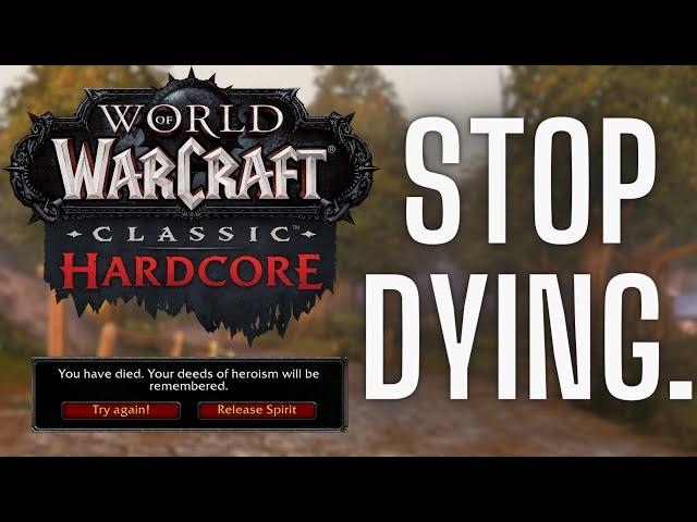 10 Things to Do to STAY ALIVE in WoW Classic Hardcore and reach lvl 60!