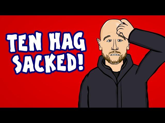 TEN HAG SACKED!