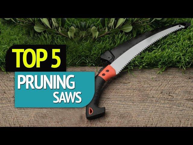 TOP 5: Pruning Saws