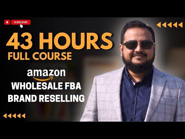 43 Hrs Full Course Amazon FBA Wholesale Brand Reselling Business, Work from Home in Pakistan Urdu