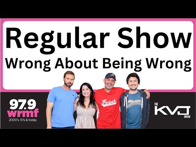 Wrong About Being Wrong | Regular Show | 2/28/25