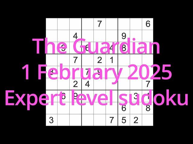 Sudoku solution – The Guardian 1 February 2025 Expert level