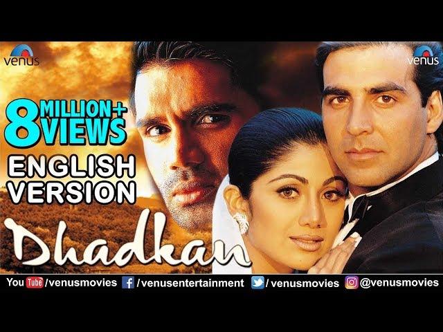 Dhadkan - English Version | Akshay Kumar | Shilpa Shetty | Sunil Shetty | Hindi Romantic Movie