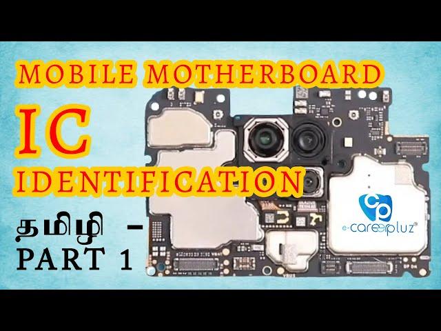 Chip Level Mobile Repair Motherboard IC Identification Tips and Tricks