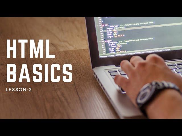 HTML Basics | Lesson-2 | GuruJi Ki Potli