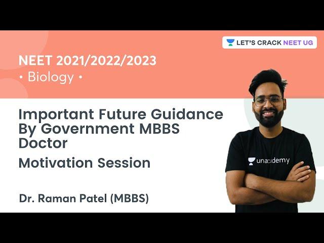 Important Future Guidance By Government MBBS Doctor | Motivation Session | Dr. Raman Patel