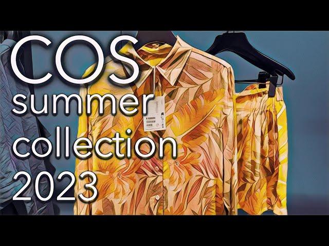 COS New Collection for SUMMER 2023