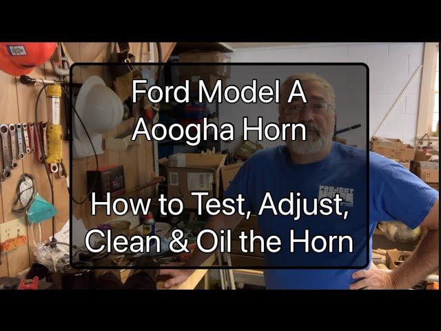 Model A How-to: Test, clean, oil & adjust Aoogha Sparton Horn #car #classiccars #ford #restoration