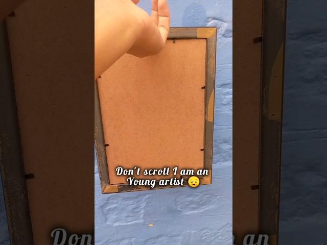 Don't scroll I am an young artist  #shorts #viral #art