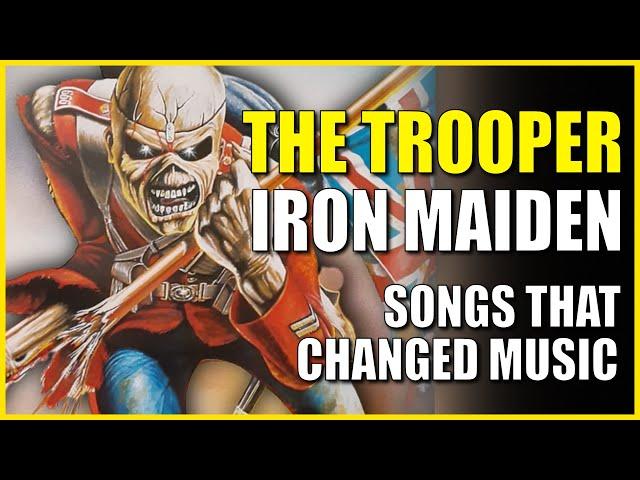 The Trooper By Iron Maiden - Songs That Changed Music
