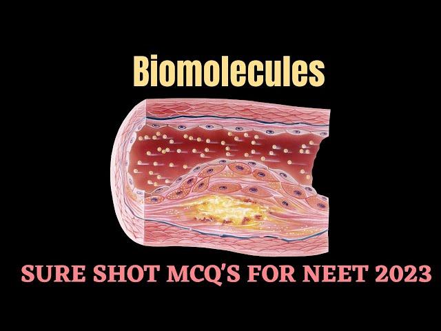 Biology SURE SHOT MCQ's for NEET 2023 || Biomolecules || by Shiksha House