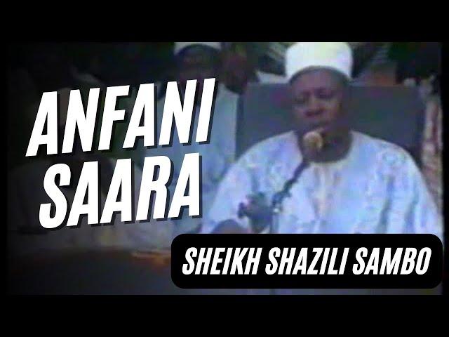 Anfani Sara by Late Sheikh Shazilil Zambo