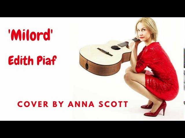 MILORD - Edith Piaf - cover by Anna Scott vocals guitar french song acoustic roots americana