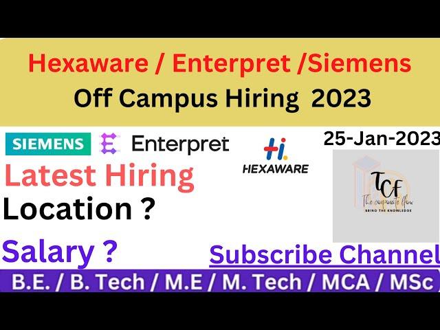 Check this ?Hexaware And Siemens Off Campus Hiring +  Enterpret Hiring 2023 | off Campus Drive 2021