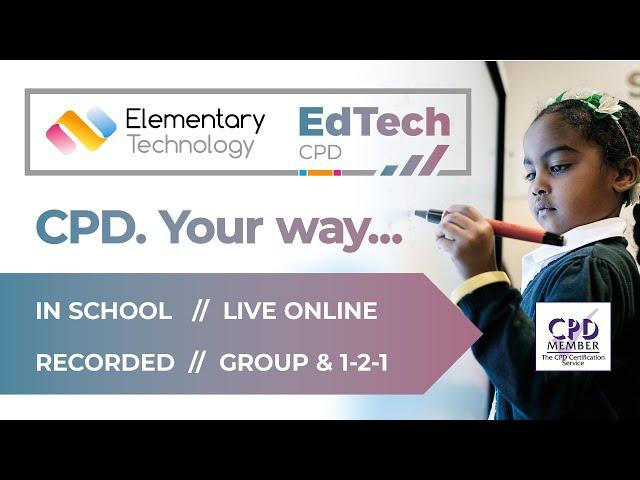 EdTech CPD  //  from Elementary Technology