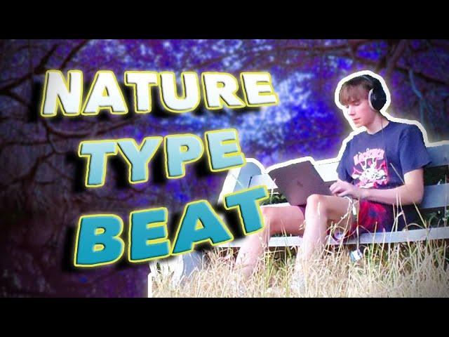 Making Beats In Nature