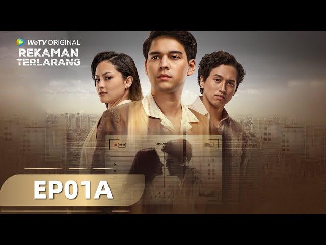 WeTV Original Rekaman Terlarang EP01A | Maxime Bouttier, Clara Bernadeth