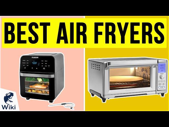 10 Best Air Fryers 2020