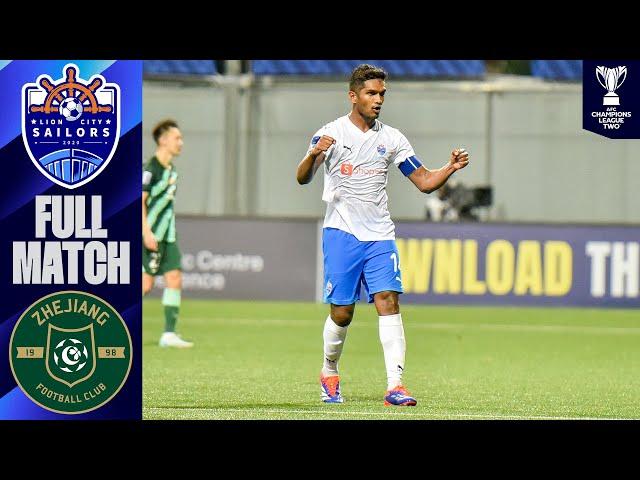 Lion City Sailors FC (SGP) vs Zhejiang FC (CHN) – Full Match | AFC Champions League Two™