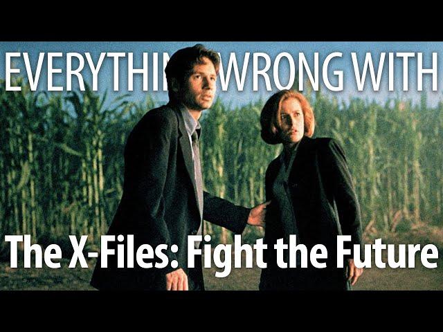 Everything Wrong With The X-Files: Fight the Future In 18 Minutes Or Less