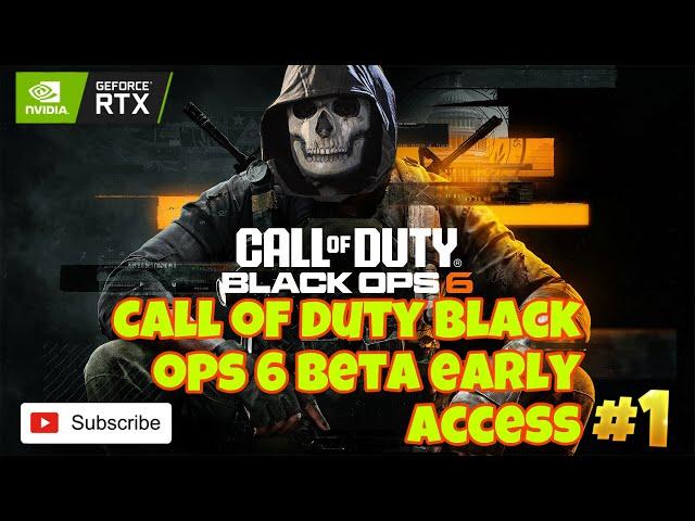 Call of Duty  Black Ops 6 BETA   Early Access. Intel Core i9-14900K / RTX 4090 SUPRIM X 24G