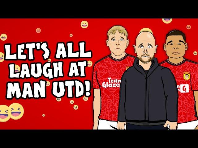 Let's all laugh at Man United The Song