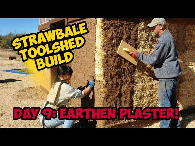 #strawbale #offgrid Strawbale Toolshed Build: Day 9 Earthen Plaster