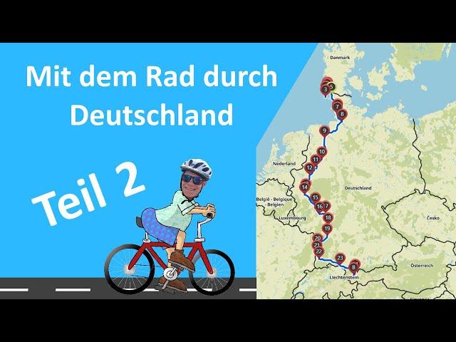 Deutschland-Radtour Film Teil 2/4