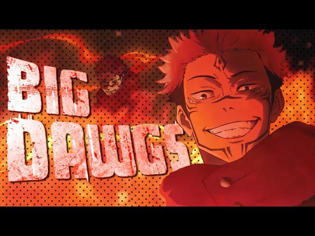 Jujutsu Kaisen || Big Dawgs - Hanumankind