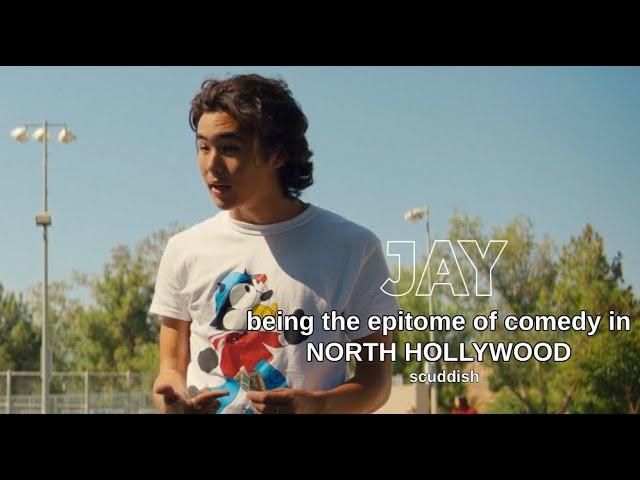 jay being the epitome of comedy - north hollywood (2021) | nico hiraga