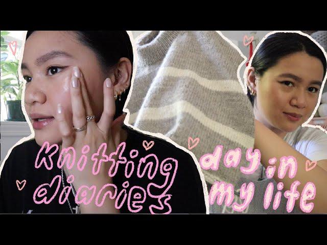 day in my life as a knitter, wip update, make-up grwm | knitting diaries 003