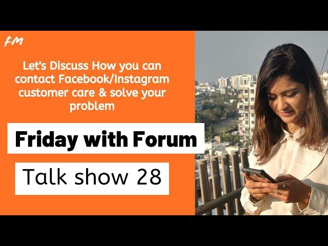 Friday with Forum EP 28: How can you connect to FB/Insta customer care?