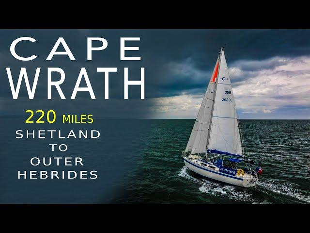 Sailing Around the Top - Shetland to Outer Hebrides | Sailing Florence Around Britain – Ep.188