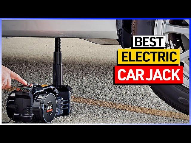 Top 6 Best Electric Car Jacks for Easy and Safe Lifting | Ultimate Guide 2024