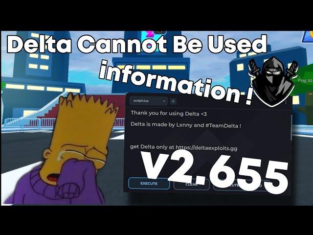 DELTA IS CANNOT BE USED?? INFORMATION V2.655 | DELTA EXECUTOR | MOBILE