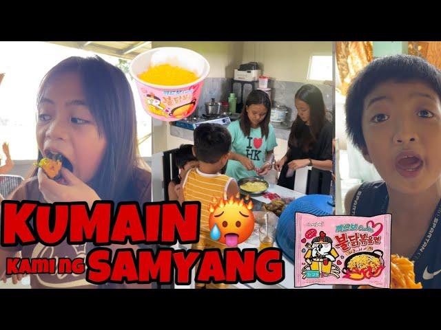 KUMAIN KAMI NG SAMYANG AT NAANGHANGAN