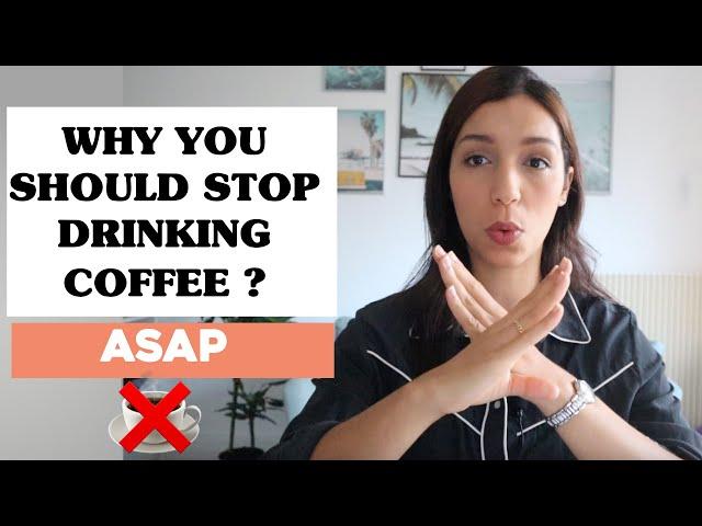 Why You Should Quit Coffee ? - The Health Benefits of Quitting Caffeine