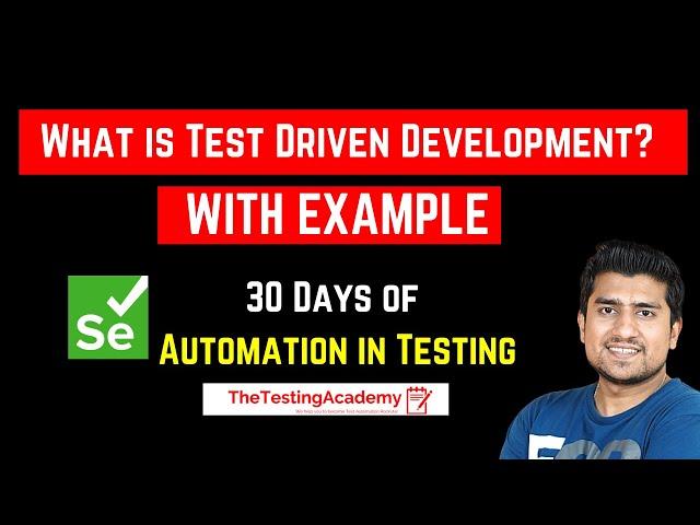 What is TDD (Test Driven Development)? | How to do TDD with Example |  Day19