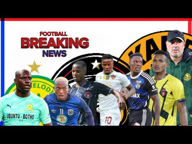 Breaking Football News | Striker AGREED Personal Terms with Kaizer Chiefs