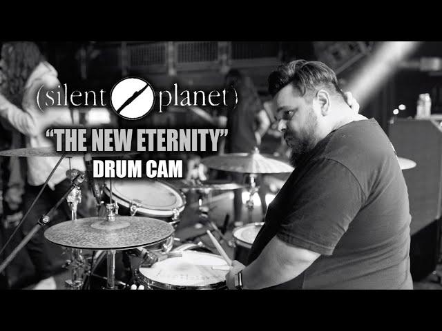 Silent Planet | The New Eternity | Drum Cam (LIVE)