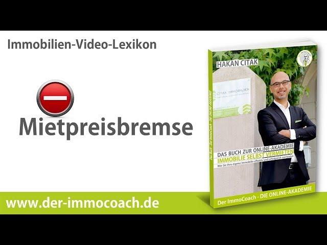 Mietpreisbremse - Der ImmoCoach die Online Akademie für Immobilieneigentümer