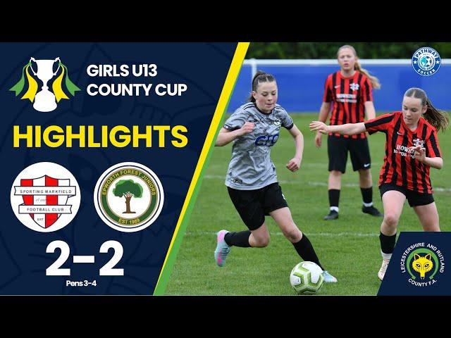 Girls U13 County Cup Final 2024/25 - Sporting Markfield vs Epworth Forest Juniors