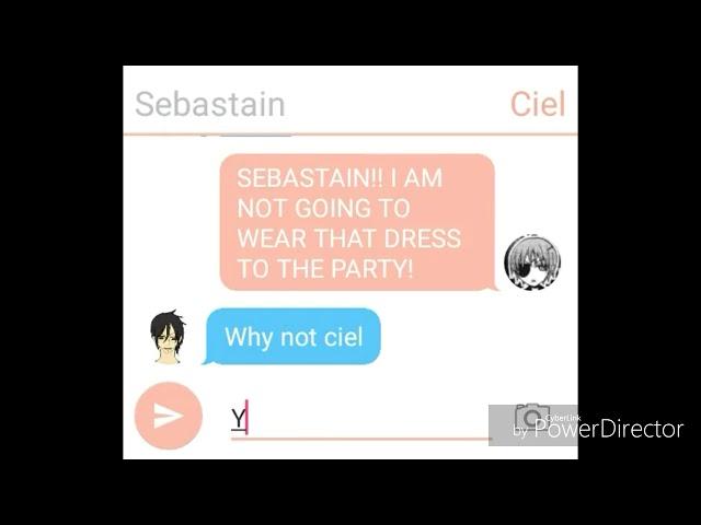 Sebastain want to put Ciel in a dress