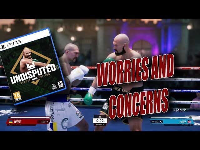 Undisputed Boxing | Worries and Concerns!