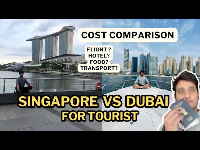 Singapore vs Dubai | Which One Should i Visit First?