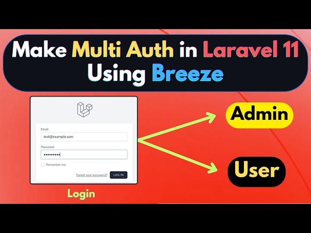 How To Make Multiple Authentication in Laravel 11 Breeze | Multi Role Auth In Laravel Tutorial