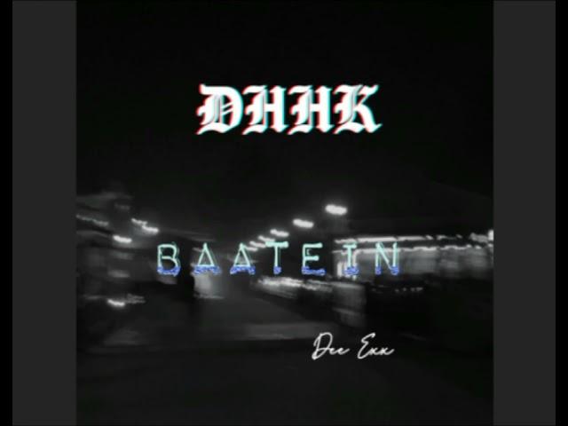 Baatein | Dee Exx | Official Audio |  prod. By | @VIBHORBEATS