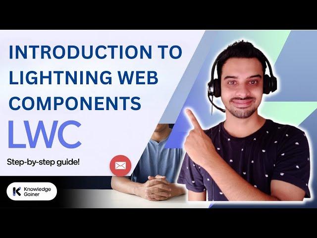 LWC Tutorial in Hindi - #1: Introduction to Lightning Web Components | Salesforce Hindi Tutorial