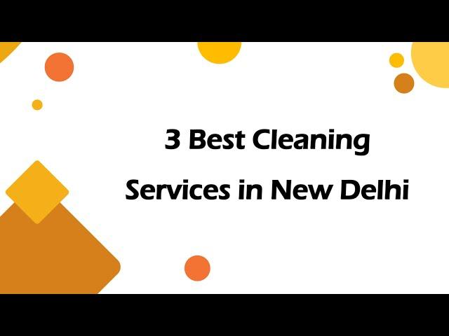 3 Best Cleaning services in Delhi, Delhi 2025 | Cleaning agencies