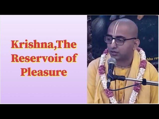 Prem Kishor Prabhu lecture on Krishna,The Reservoir of Pleasure